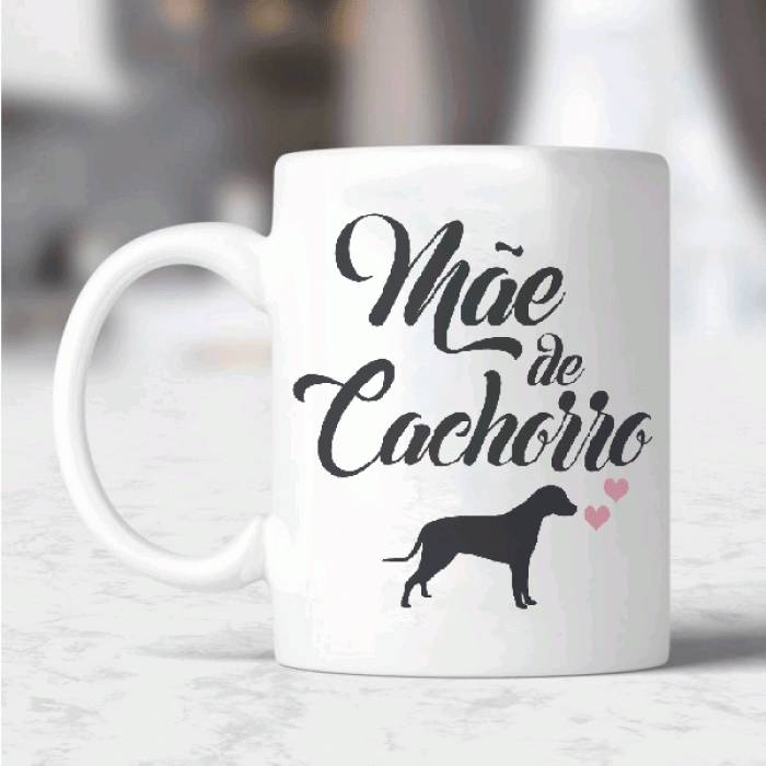 Caneca Mãe De Cachorro Dog