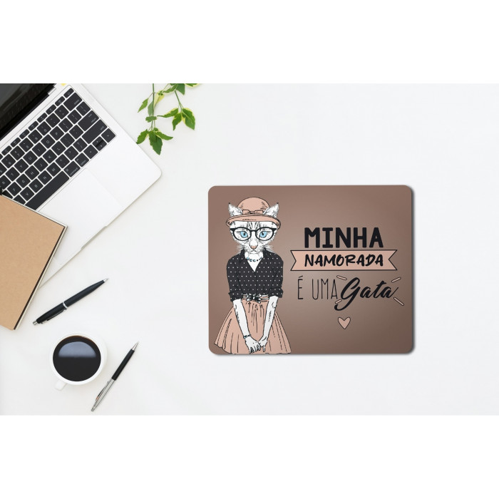 Mouse Pad Minha namorada é uma gata