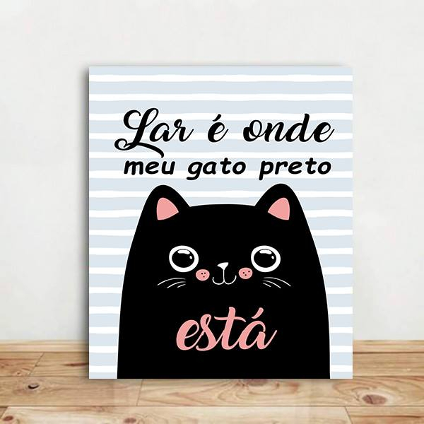 Placa Decorativa  Lár é onde meu gato preto está