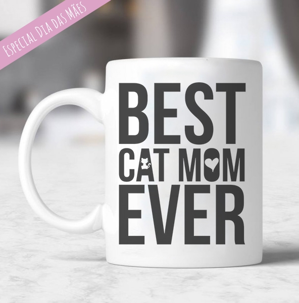 Caneca Best Cat Mom Ever