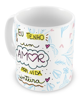 Caneca Gatinho Eu tenho um amor para vida toda